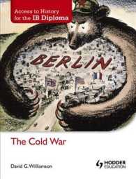 The Cold War (Access to History for the Ib Diploma)