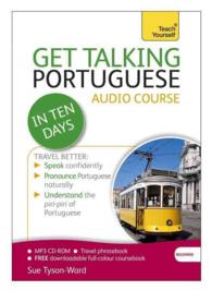 Get Talking Portuguese in Ten Days Beginner Audio Course : (Audio pack) the essential introduction to speaking and understanding