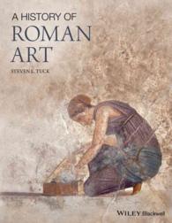 ローマ美術史<br>A History of Roman Art