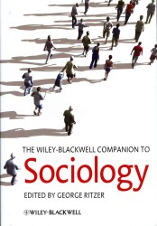 ワイリー・ブラックウェル版　社会学必携<br>The Wiley-Blackwell Companion to Sociology (Blackwell Companions to Sociology)