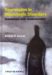神経疾患におけるうつ病<br>Depression in Neurologic Disorders : Diagnosis and Management