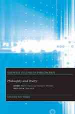 Philosophy and Poetry (Midwest Studies in Philosophy)