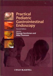 実用小児胃腸内視鏡検査（第２版）<br>Practical Pediatric Gastrointestinal Endoscopy （2ND）