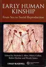 初期の親族関係<br>Early Human Kinship : From Sex to Social Reproduction