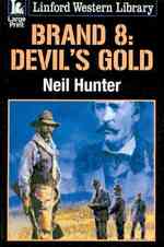 Brand 8 : Devil's Gold (Linford Western Library) （1 LRG UNA）