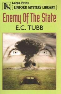 Enemy of the State (Linford Mystery Library) （LRG UNA）