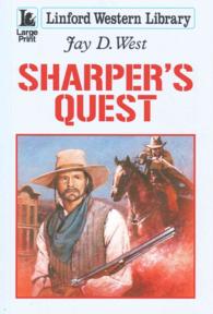 Sharper's Quest (Linford Western Library) （LRG UNA）
