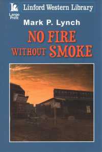 No Fire without Smoke