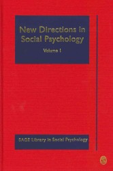 社会心理学の新傾向（全５巻）<br>New Directions in Social Psychology (5-Volume Set) (Sage Library in Social Psychology)