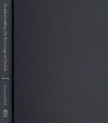 保健の社会学入門（第３版）<br>Understanding the Sociology of Health （3TH）