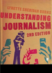ジャーナリズムを理解する（第２版）<br>Understanding Journalism （2ND）