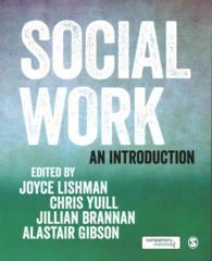 ソーシャルワーク入門<br>Social Work : An Introduction