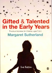 Gifted and Talented in the Early Years : Practical Activities for Children aged 3 to 6 （2ND）