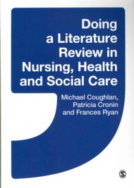 Doing a Literature Review in Nursing, Health and Social Care （1ST）