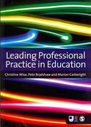 Leading Professional Practice in Education (Published in Association with the Open University)