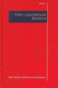 組織間関係（全５巻）<br>Inter-Organizational Relations (SAGE Library in Business and Management)