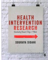 保健的介入調査：調査法・調査設計の理解<br>Health Intervention Research : Understanding Research Design and Methods