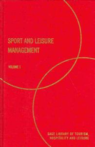 スポーツ・レジャー管理（全４巻）<br>Sport and Leisure Management (Sage Library of Tourism, Hospitality & Leisure)