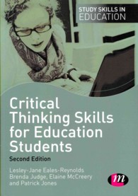 Critical Thinking Skills for Education Students (Study Skills in Education Series) （2ND）