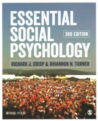 エッセンシャル社会心理学（第３版）<br>Essential Social Psychology （3TH）