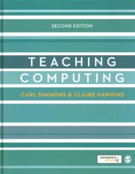 Teaching Computing (Developing as a Reflective Secondary Teacher) （2ND）