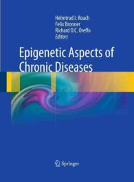 Epigenetic Aspects of Chronic Diseases （2011）