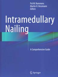 Intramedullary Nailing : A Comprehensive Guide （2015）