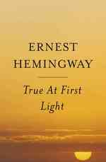 True at First Light （Reprint）