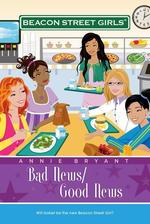 Bad News/Good News (Beacon Street Girls) （Reprint）