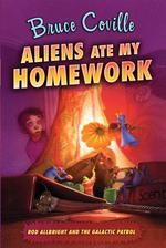 Aliens Ate My Homework (Alien Adventures) （Reprint）