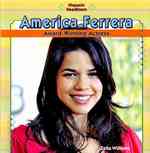 America Ferrera (Hispanic Headliners)