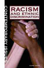 Racism and Ethnic Discrimination (Contemporary Issues (Prometheus)) （Library Binding）