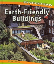 How to Be Earth Friendly (How to Be Earth Friendly) （Library Binding）