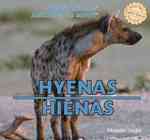 Hyenas / Hienas (Safari Animals / Animales de Safari) （Library Binding）