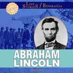 Abraham Lincoln (Life Stories / Biografías) （Library Binding）