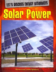 Solar Power (Let's Discuss Energy Resources) （Library Binding）