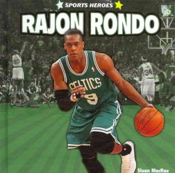 Rajon Rondo (Sports Heroes) （Library Binding）