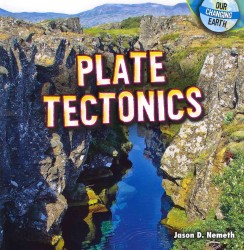 Plate Tectonics (Our Changing Earth)
