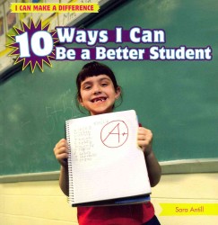 10 Ways I Can Be a Better Student (I Can Make a Difference)