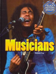 Musicians (Black History Makers) （Library Binding）