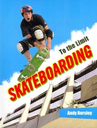 Skateboarding (To the Limit)