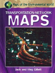 Transportation-Network Maps (Maps of the Environmental World) （Library Binding）