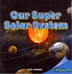 Our Super Solar System (Infomax Readers)