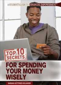Top 10 Secrets for Spending Your Money Wisely (Student's Guide to Financial Empowerment) （Library Binding）