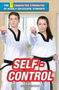 Self-Control (7 Character Strengths of Highly Successful Students) （Library Binding）