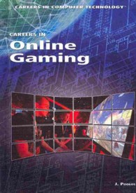 Careers in Online Gaming (Careers in Computer Technology) （Library Binding）