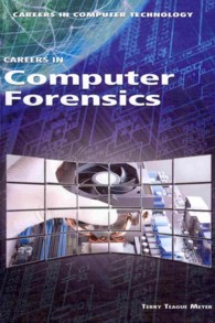 Careers in Computer Forensics (Careers in Computer Technology) （Library Binding）