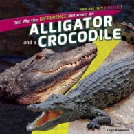Tell Me the Difference between an Alligator and a Crocodile (How Are They Different?)