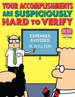 Your Accomplishments Are Suspiciously Hard to Verify (Dilbert)