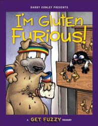 I'm Gluten Furious (Get Fuzzy)